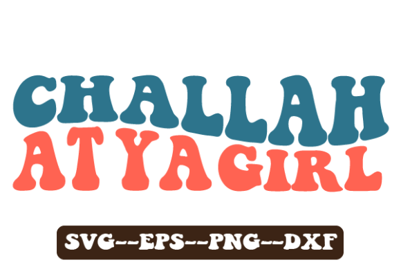 Challah at Ya Girl Retro Wavy Svg Review
