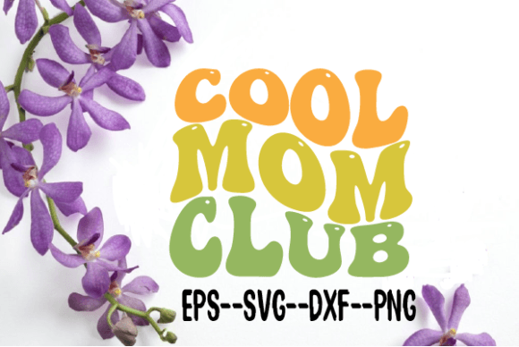 Cool Mom Club Flowers Retro Wavy Svg Review