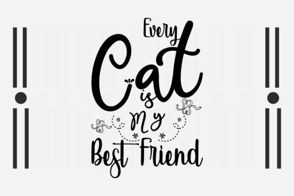 EVERY CAT is MY BEST FRIEND SVG Review