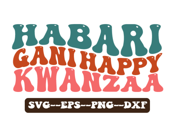 Habari Gani Happy Kwanzaa Retro Wavy Svg Review