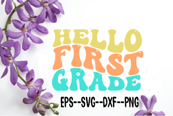 Hello First Grade Retro Wavy Svg Review