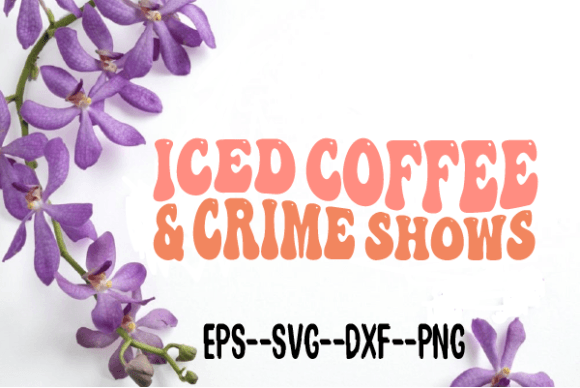 Iced Coffee Crime Shows Wavy Svg