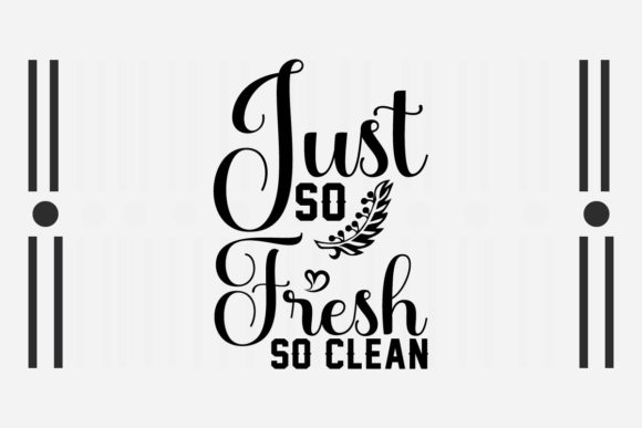 Just so Fresh so Clean Svg Embroidery Review