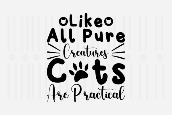 Like All Pure Creatures Cats Svg Review