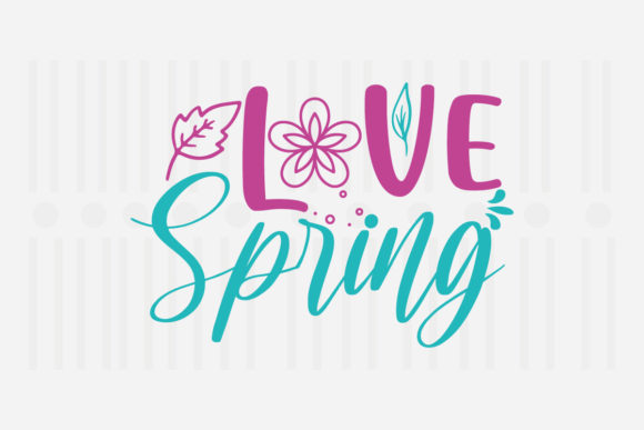 Love Spring Svg Review