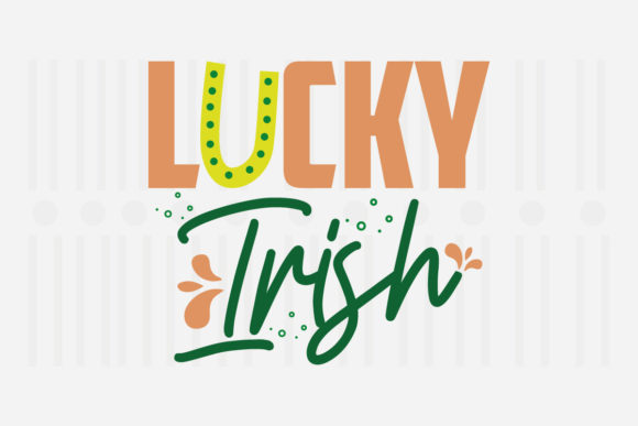 Lucky Irish St. Patrick's Svg Review