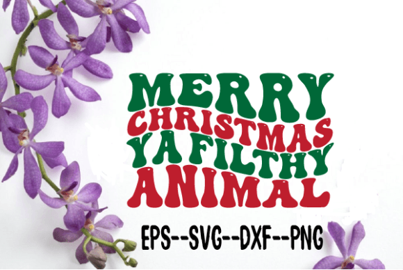 Merry Christmas Ya Filthy Animal Wavy Review