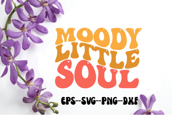 Moody Little Soul Baby Retro Wavy Svg