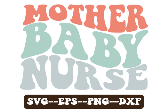 Mother Baby Nurse Wavy Svg Sublimation Review