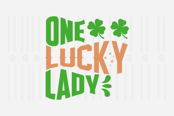 One Lucky Lady St Patrick SVG Review