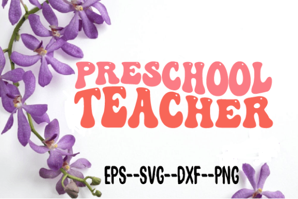 Preschool Teacher Retro Wavy Svg Review