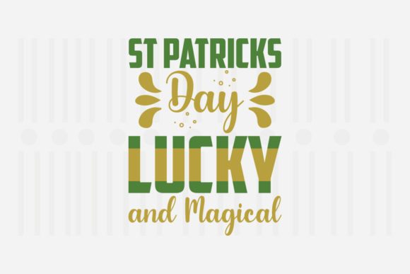 St. Patrick’s Day Lucky and Magical Svg Review